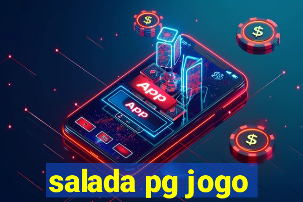 salada pg jogo